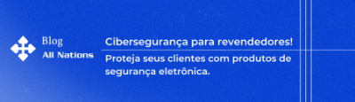 Cibersegurança para Revendedores de TI